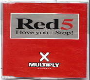 Red 5 - I Love You ... Stop